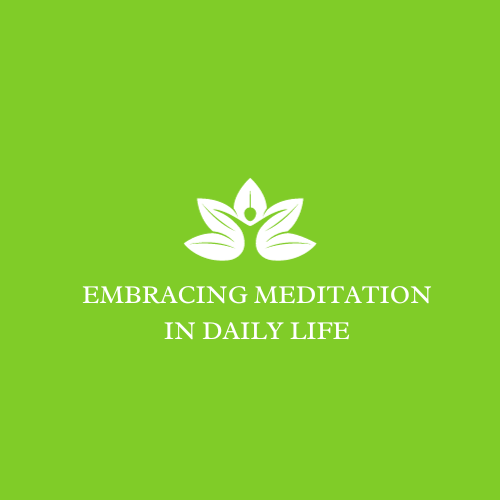 “The Art of Inner Harmony – Embracing Meditation in Daily&nbsp;Life”