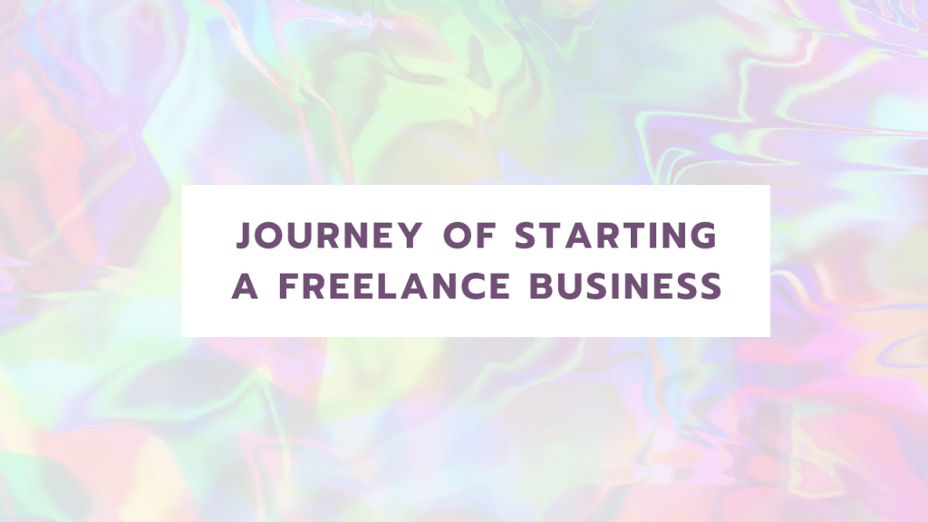 From 9-to-5 to Freedom – The Thrilling Journey of Starting a Freelance&nbsp;Business