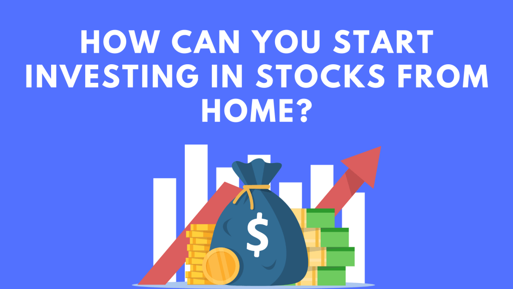 Getting Started with Home Based Stock Investing –  A Step-by-Step&nbsp;Guide